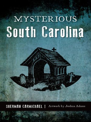 cover image of Mysterious South Carolina